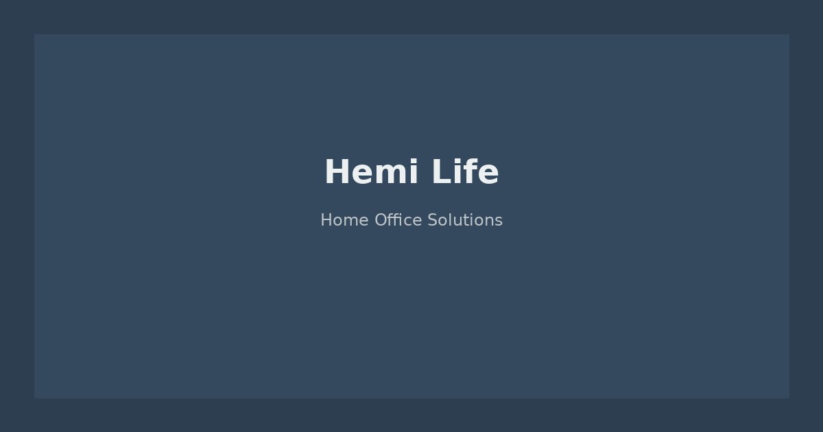Hemi Life Home Office Solutions